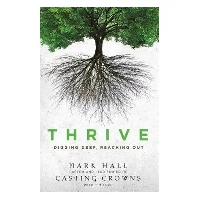 Thrive - Hall, Mark