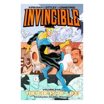 Invincible Volume 5: The Fact Of Life - Kirkman, Robert