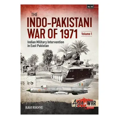 Indo-Pakistani War of 1971 - Rikhye, Ravi