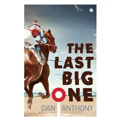 Last Big One, The - Anthony, Dan