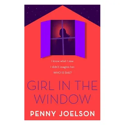 Girl in the Window - Joelson, Penny