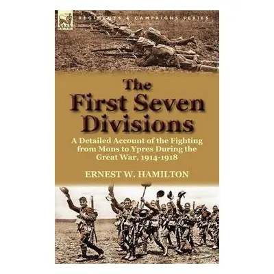 First Seven Divisions - Hamilton, Ernest W