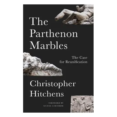 Parthenon Marbles - Hitchens, Christopher