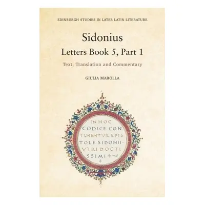 Sidonius: Letters Book 5, Part 1 - Marolla, Giulia