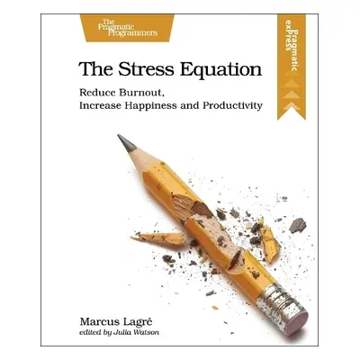 Stress Equation - Lagre, Marcus