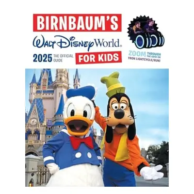 Birnbaum's 2025 Walt Disney World for Kids - Birnbaum Guides