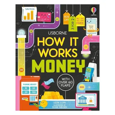 How It Works: Money - Cope, Lizzie