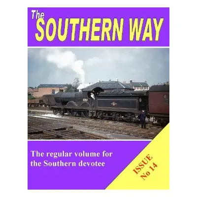 Southern Way: Issue No 14