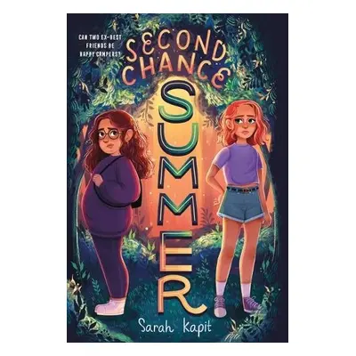 Second Chance Summer - Kapit, Sarah