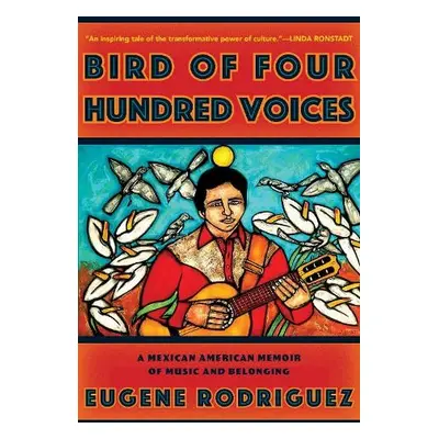 Bird of Four Hundred Voices - Rodriguez, Eugene