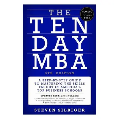 Ten-Day MBA 5th Ed. - Silbiger, Steven A