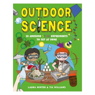 Outdoor Science - Williams, Tia a Minter, Laura