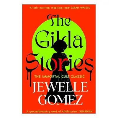 Gilda Stories - Gomez, Jewelle