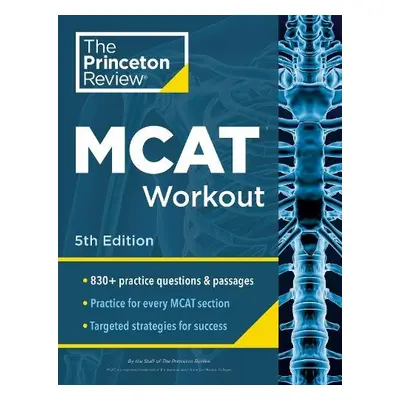 Princeton Review MCAT Workout, 5th Edition - Princeton Review