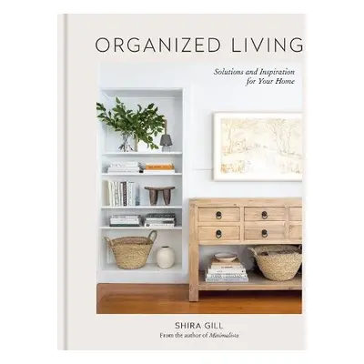 Organized Living - Gill, Shira