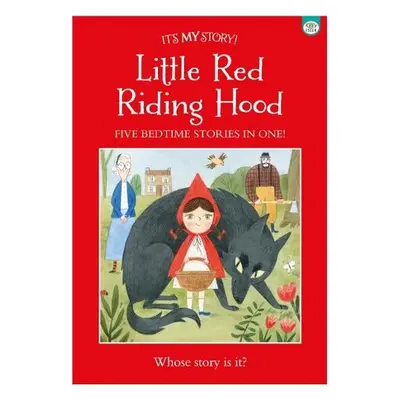 It's My Story Little Red Riding Hood - Potter, Joe