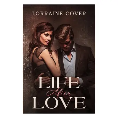 Life After Love - Cover, Lorraine