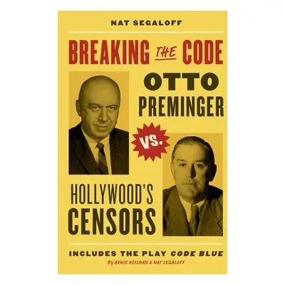 Breaking the Code - Segaloff, Nat