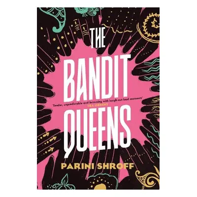 Bandit Queens - Shroff, Parini