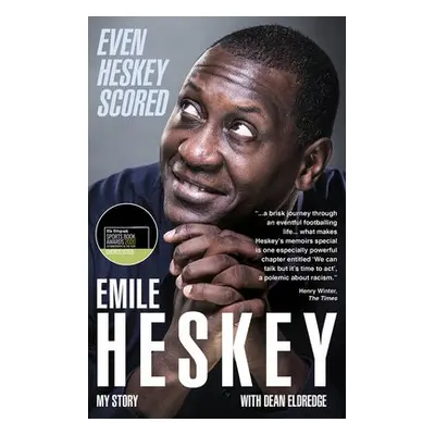 Even Heskey Scored - Heskey, Emile