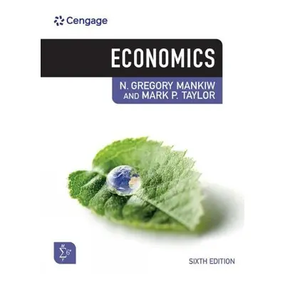 Economics - Mankiw, N. (Harvard University) a Taylor, Mark (Dean of Olin Business School, Washin