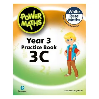 Power Maths 2nd Edition Practice Book 3C - Staneff, Tony a Lury, Josh