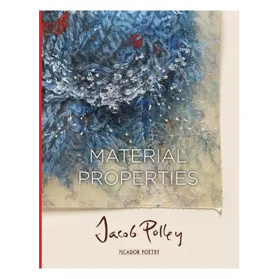 Material Properties - Polley, Jacob