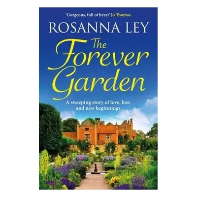 Forever Garden - Ley, Rosanna