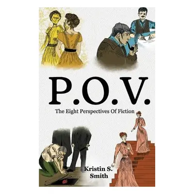 P.O.V. - Smith, Kristin S