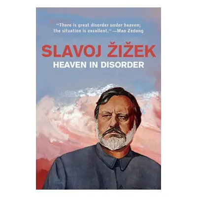 Heaven in Disorder - iek, Slavoj