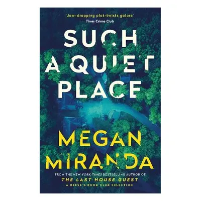 Such a Quiet Place - Miranda, Megan