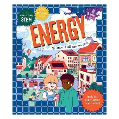 Everyday STEM Science – Energy - Somara, Shini