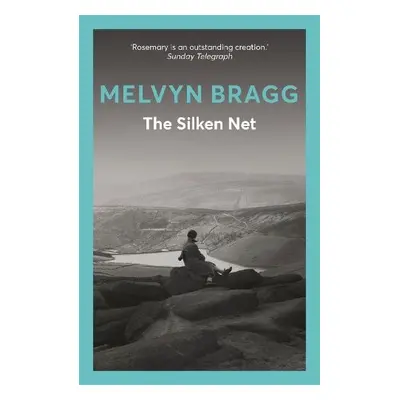 Silken Net - Bragg, Melvyn