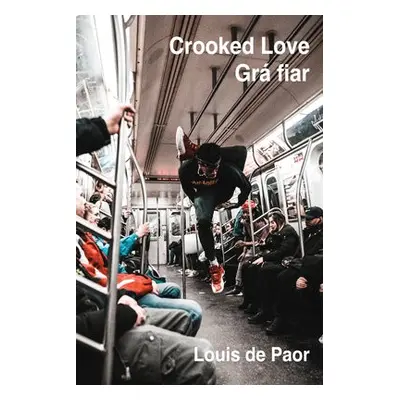 Crooked love - Paor, Louis de