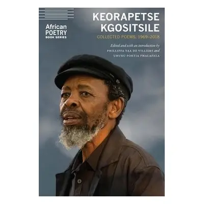 Keorapetse Kgositsile - Kgositsile, Keorapetse