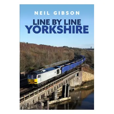 Line by Line: Yorkshire - Gibson, Neil