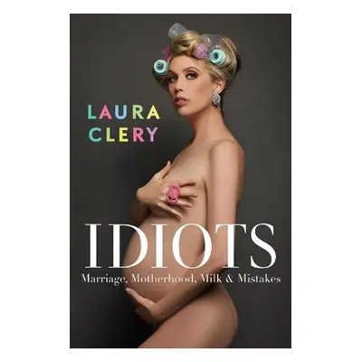 Idiots - Clery, Laura