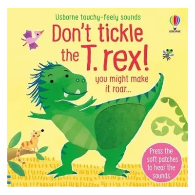 Don't tickle the T. rex! - Taplin, Sam