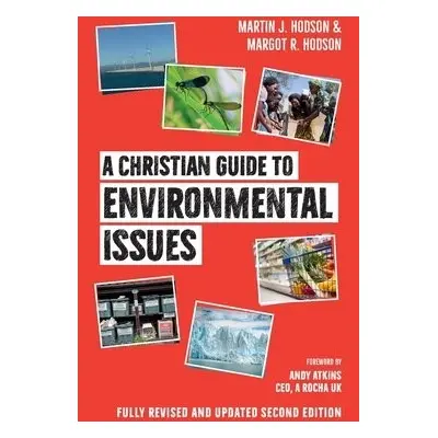 Christian Guide to Environmental Issues - Hodson, Martin a Hodson, Margot