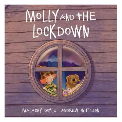 Molly: Molly and the Lockdown - Doyle, Malachy