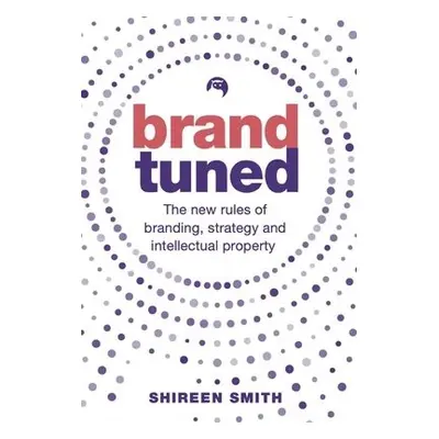 Brand Tuned - Smith, Shireen