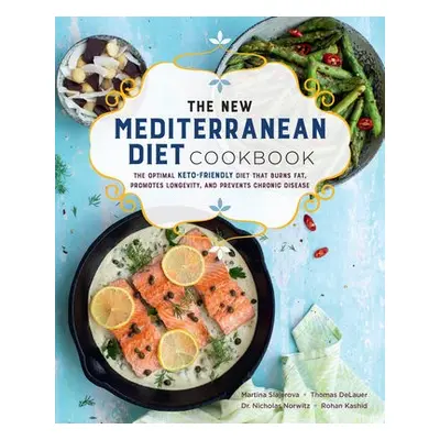 New Mediterranean Diet Cookbook - Slajerova, Martina a DeLauer, Thomas a Norwitz, Nicholas a Kas