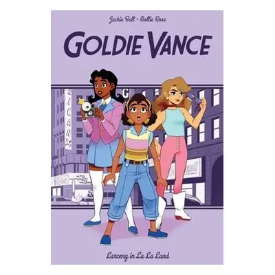 Goldie Vance: Larceny in La La Land