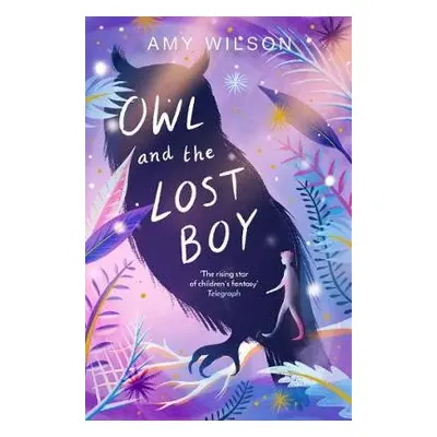 Owl and the Lost Boy - Wilson, Amy