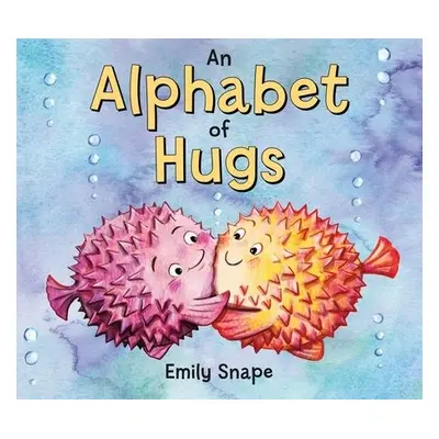 Alphabet of Hugs - Snape, Emily