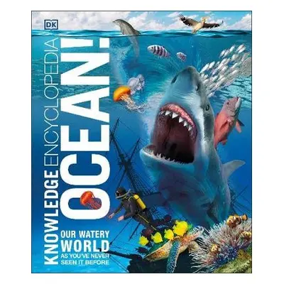 Knowledge Encyclopedia Ocean! - DK