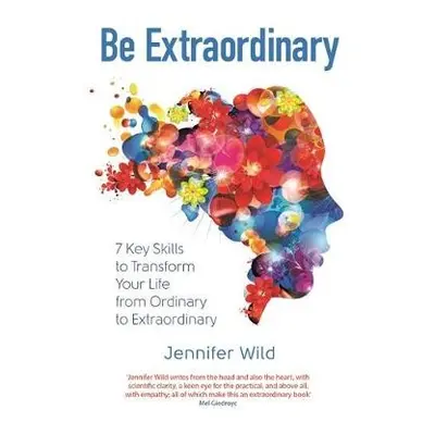 Be Extraordinary - Wild, Jennifer