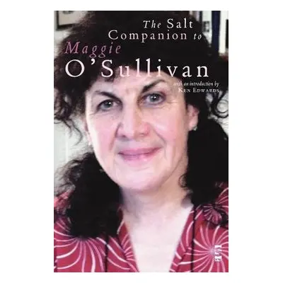 Salt Companion to Maggie O'Sullivan