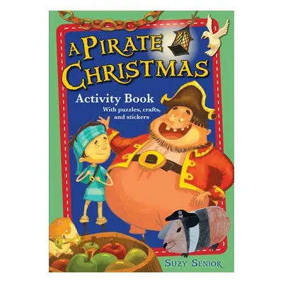 Pirate Christmas Activity Book - Senior, Suzy