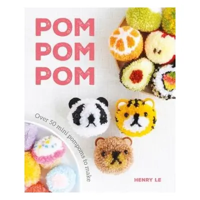 Pom Pom Pom - Le, Henry